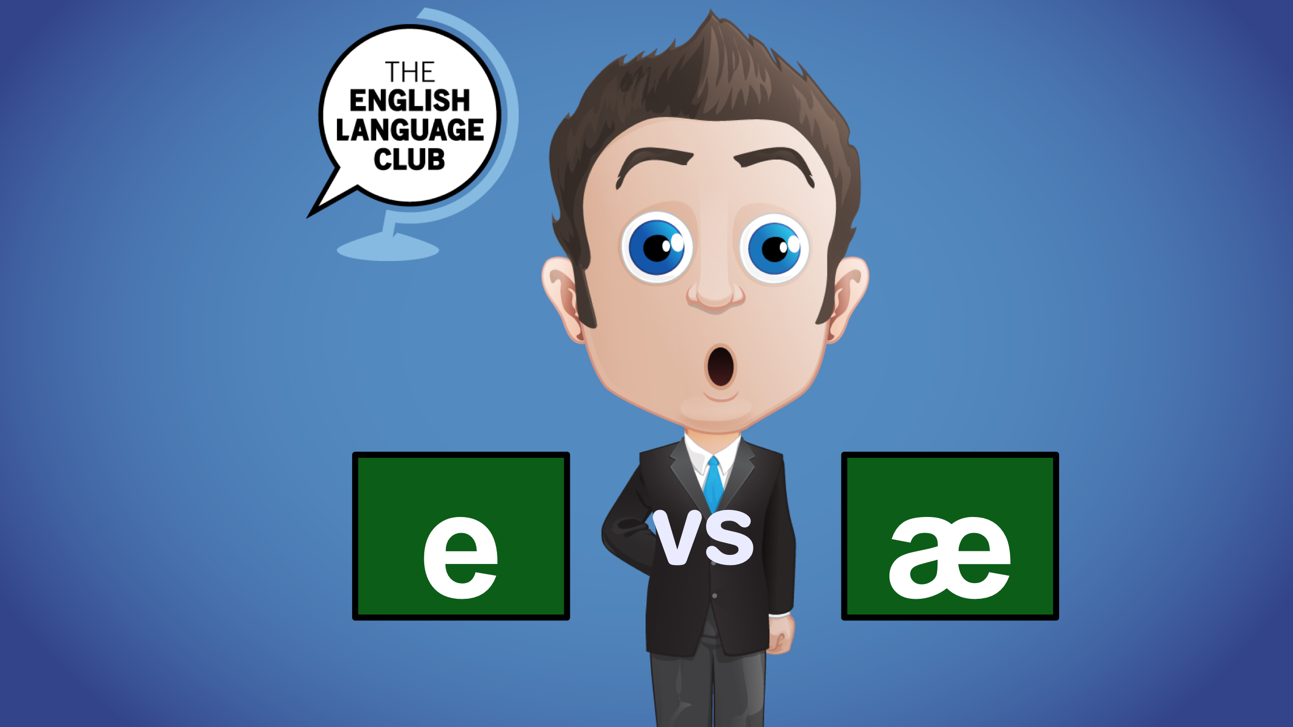 Minimal pairs ae and e - improve your pronunciation — English Language Club